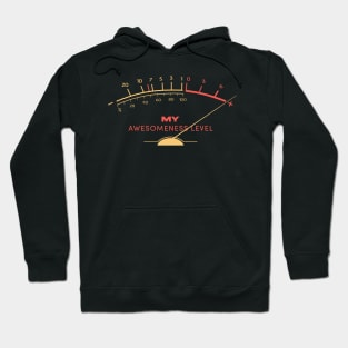 My Awesomeness Level Volume VU Meter Hoodie